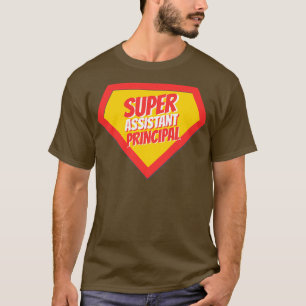 T-shirt Cadeaux principaux adjoints Super adjoint Principa