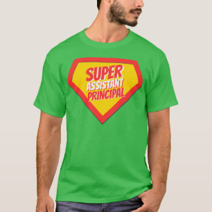 T-shirt Cadeaux principaux adjoints Super adjoint Principa