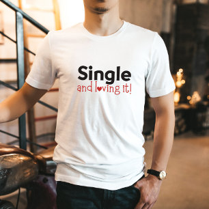 T-shirt Cadeaux tendance Single Love mignon Anti-Valentine