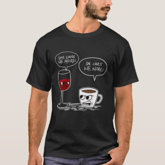 T-SHIRT CAFÉ À VIN ELLE M'AIME PLUS T