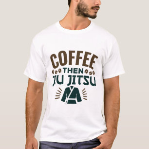 T-shirt Café Alors Jiu Jitsu BJJ Jiujitsu