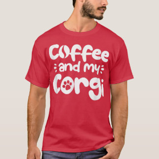 T-shirt Café Amoureux des chiens de Corgi et boisson de ca