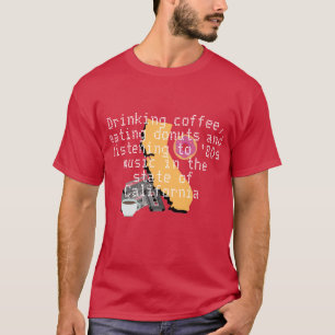 T-shirt Café, beignets et musique des années 80 en Califor