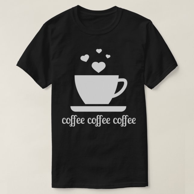 T-shirt Café Café Café Coeurs de tasse amour café (Design devant)