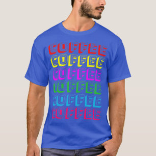 T-shirt Café Café Café Lover cadeau été