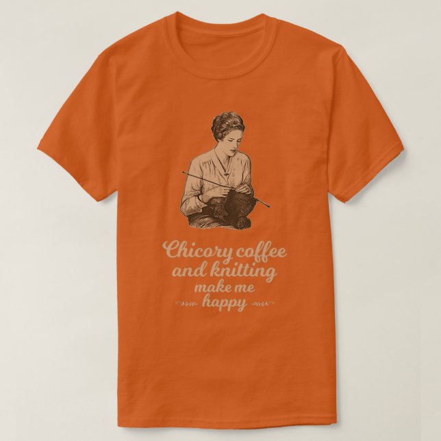 T-shirt Café chicoré et tricot me rendent heureux (Design devant)