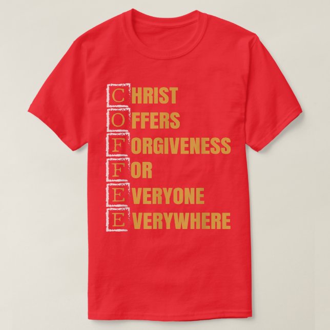 T-shirt Café Chrétien Amateur de Caféine Fidèles Disciples (Design devant)
