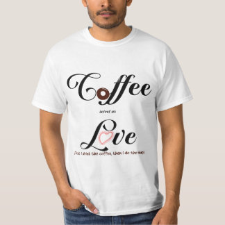 T-shirt Café doux comme l'amour