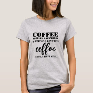 T-shirt Café épelé vers l'arrière est eeffoc drôle café Te