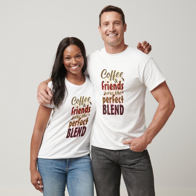 T-shirt Café et amis sont le parfait mélange (Unisexe)