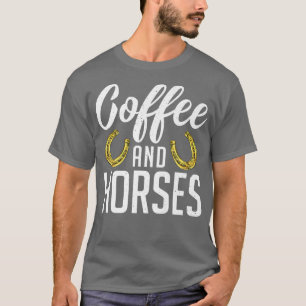 T-shirt Café Et Chevaux Drôle Cheval Rider Café Lover E
