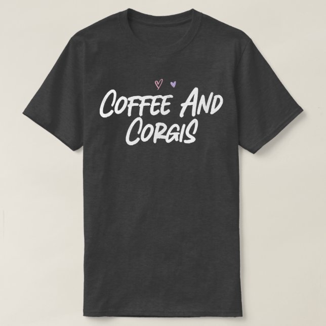 T-shirt Café Et Corgis Drôle Amour Coeurs Mignons (Design devant)