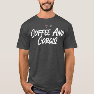 T-shirt Café Et Corgis Drôle Amour Coeurs Mignons