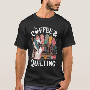T-shirt Café et couture drôle de courtepointe quilteur