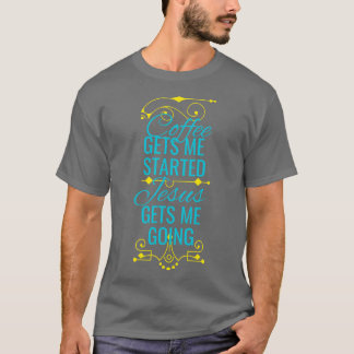 T-shirt Café Et Jésus Drôle Dire Christian Fun