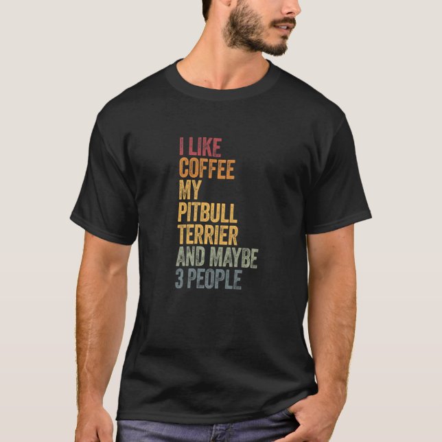T-shirt Café Et Mon Pitbull Terrier Pit Bull Terrier 3 P (Devant)