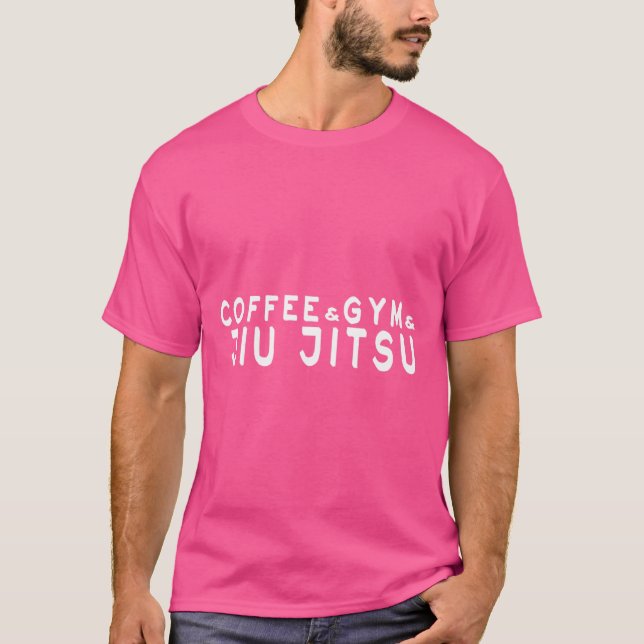 T-shirt Café Et Salle De Sport Et Jiu Jitsu (Devant)