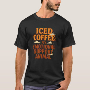 T-shirt Café Glacé Mon Animal de Soutien Émotionnel Drôle