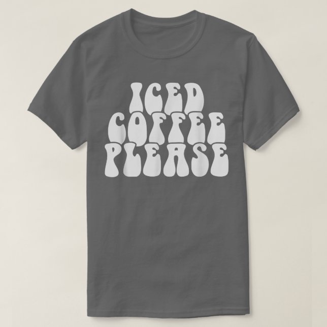 T-shirt Café glacé s'il vous plaît  (Design devant)