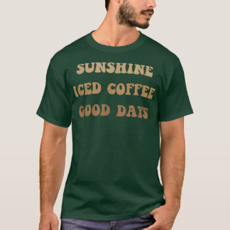 T-shirt Café glacé Sunshine Bons jours Café Cute