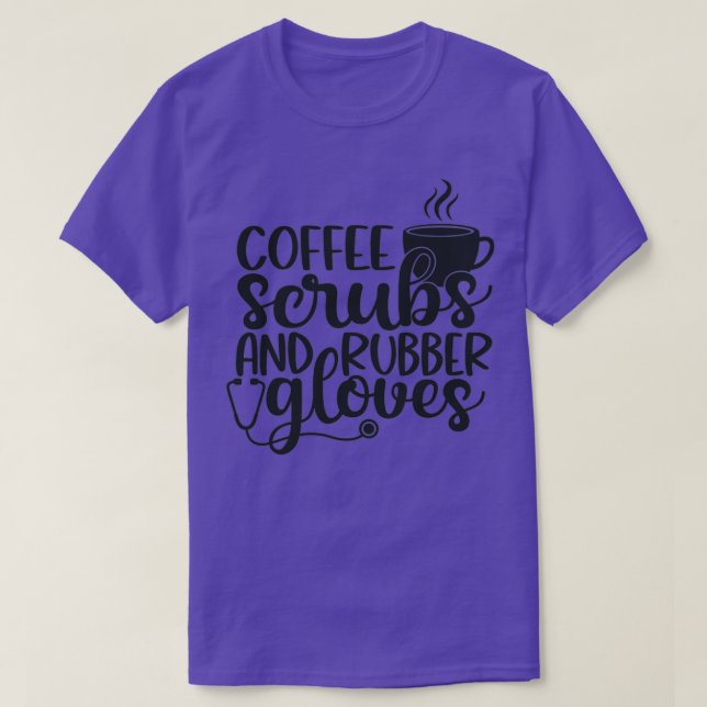 T-shirt Café gommages et gants en caoutchouc drôle infirmi (Design devant)