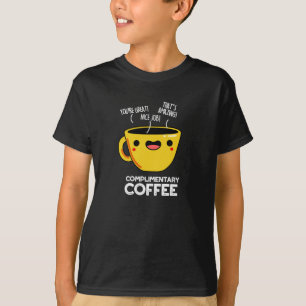 T-shirt Café gratuit amusant Boisson Pun foncé BG