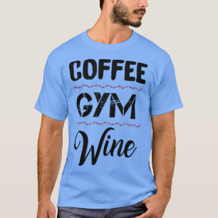 T-shirt Café Gym Wine