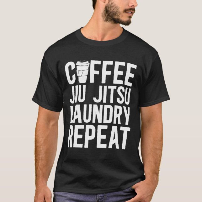 T-shirt Café Jiu Jitsu Laverie Répéter Mélange Arts Martia (Devant)