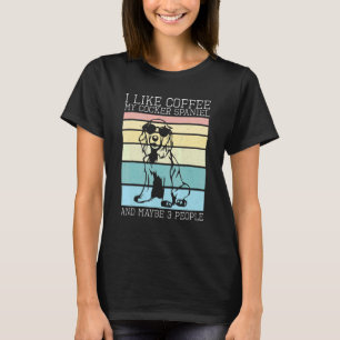 T-shirt Café Mon Cocker Spaniel Et Peut-Être 3 Personnes C