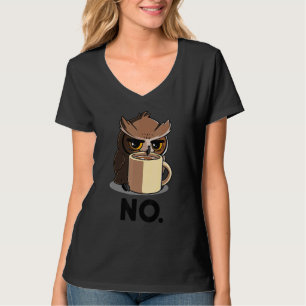 T-shirt Café Night Owl Pas de vie mignonne commence après 