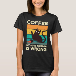 T-shirt Café Parce que Meurtrier Vintage Chat Espresso Caf
