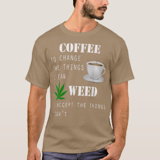 T-shirt Café Pour Changer Ce Que Je Peux