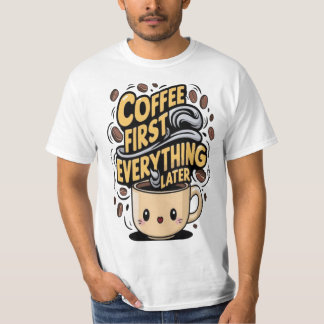 T-shirt Café Tout D'Abord Plus Tard