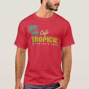 T-shirt Cafe Tropical