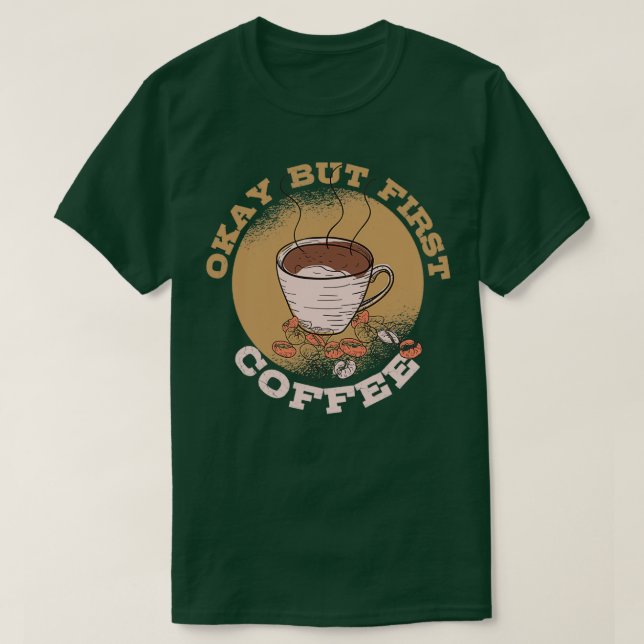 T-shirt Caféine Caféine Caf Espresso Cappuccino 6 (Design devant)