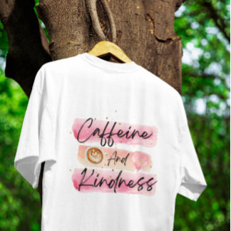 T-shirt Caféine et Gentillesse Art du Café Rose