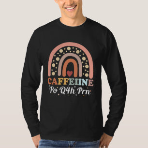 T-shirt Caféine Po Q4h Prn infirmière autorisée 1