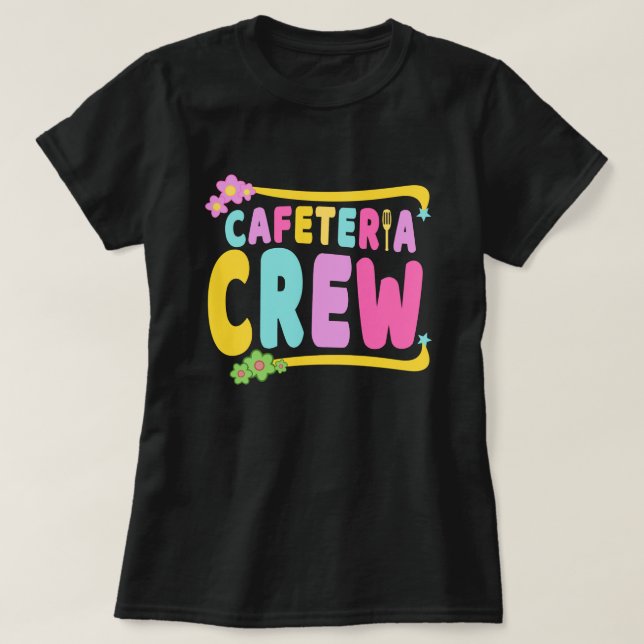 T-shirt Cafeteria Crew School Lunch Lady Worker (Design devant)