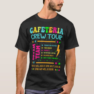 T-shirt Cafétéria Crew Tour Lunch Lady Dream Team Retour À