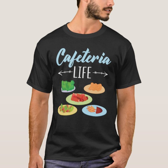 T-shirt Cafeteria Life Job Profession Dinner Lady Cook Lun (Devant)