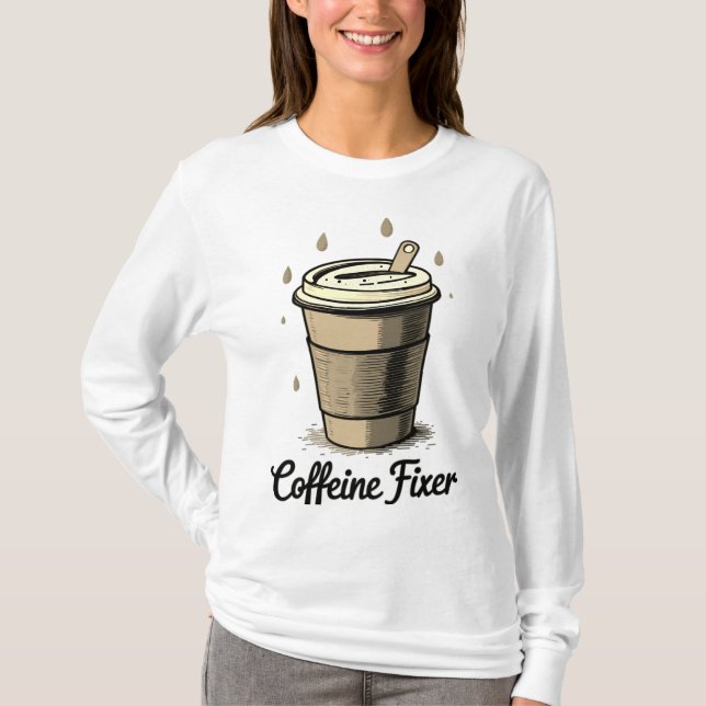 T-shirt Caffeine fixer (Devant)
