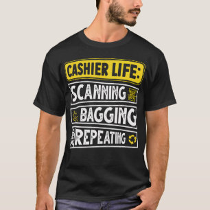 T-shirt Caissier La Vie En Scannant Emballant Et Répétant