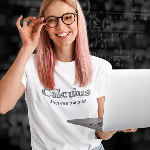 T-shirt Calcul Me Rend Fou - Drôle De Maths