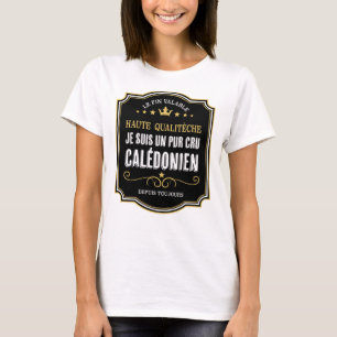 T-shirt Calédonien pur cru, Nouvelle-Calédonie, fierté cal