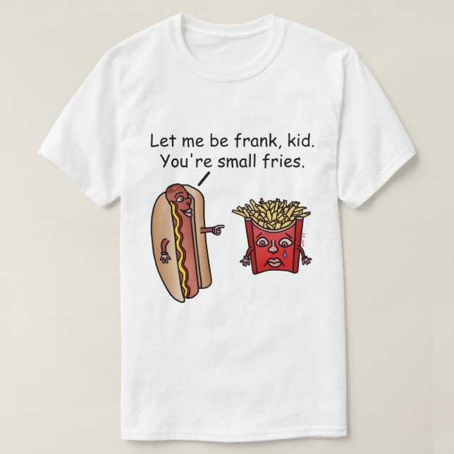 T-shirt Calembour drôle de nourriture de pommes frites de (Design devant)