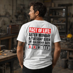 T-shirt Calendrier Fact of Life dit WTF Humour