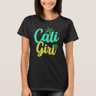 T-shirt Cali Girl USA State America Travel California Cal
