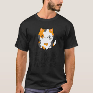 T-shirt Calico Chat Juste Une Fille Qui Aime Les Chats Cal