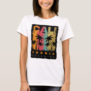 T-shirt California Dreaming