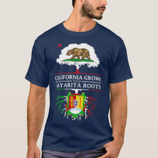 T-shirt California Grown with Nayarita Roots  Nayarit
